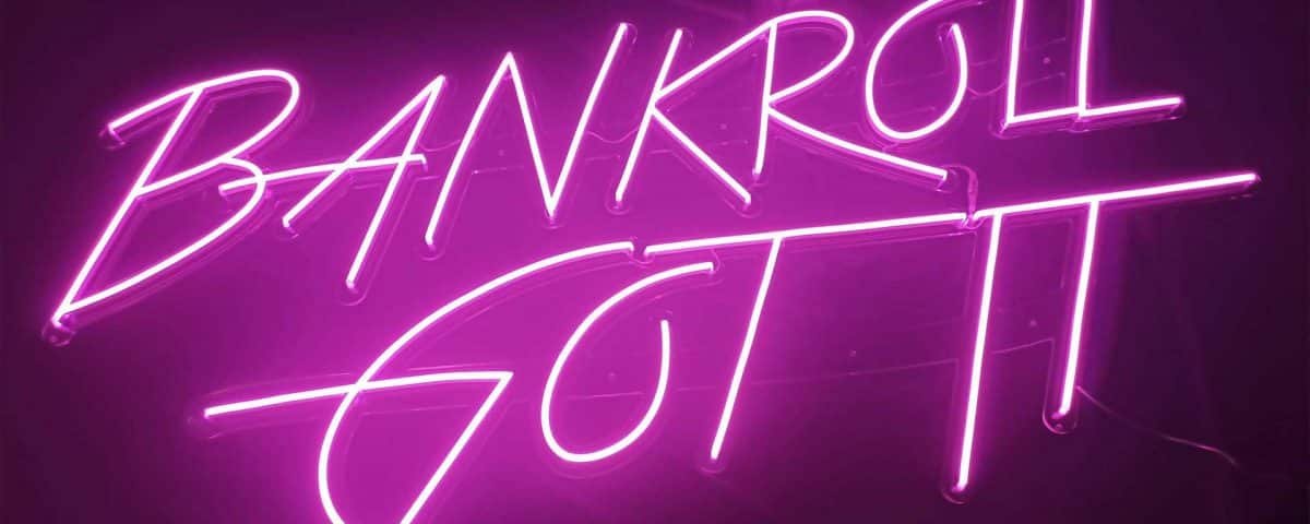 Bankroll Got It Purple Color LED Neon Sign