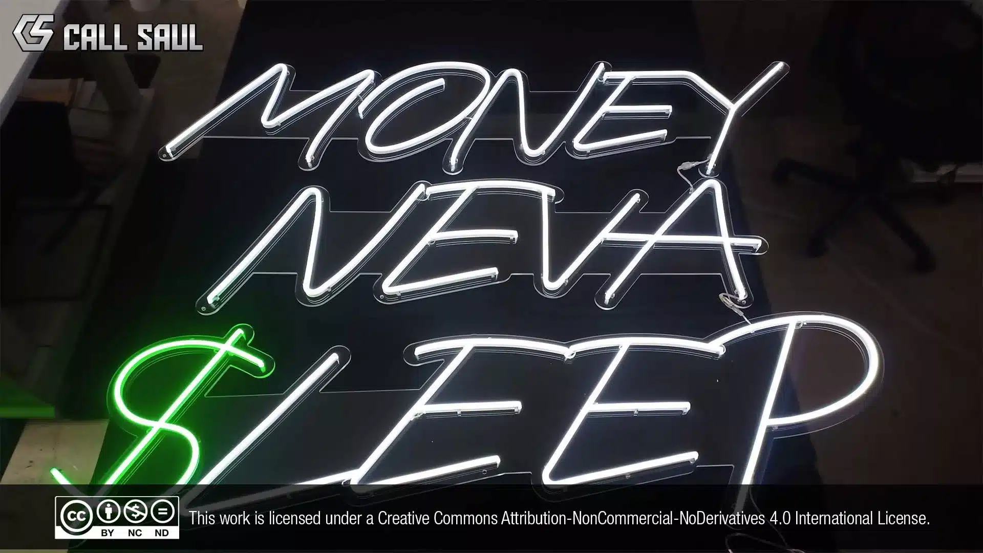 Money Neva Sleep White and Green Color LED Neon Sign