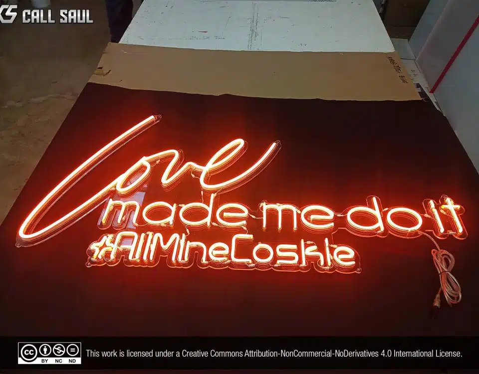 Love Made Me Do It, All Mine Coskie Orange Color LED Neon Sign