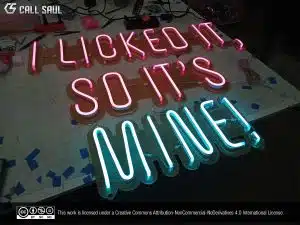 I Licked It, So It's Mine! Pink and Light Blue Color LED Neon Sign