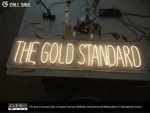 The Gold Standard Warm White Color LED Neon Sign